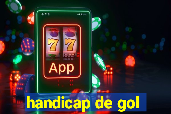 handicap de gol